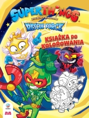 SuperThings Rescue Force. Książka do kolorowania - Opracowanie zbiorowe