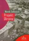 Projekt Ukraina  Ziółkowski Marek