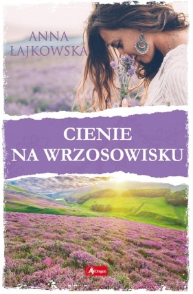 Cienie na wrzosowisku - Anna Łajkowska