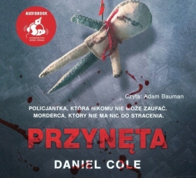 Przynęta (Audiobook) - Cole Daniel