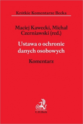 Ustawa o ochronie danych osobowych. Komentarz