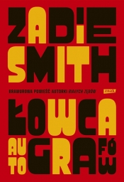 Łowca autografow - Zadie Smith