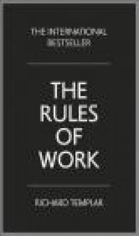 Rules of Work Richard Templar