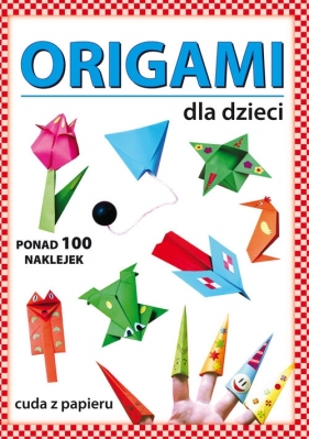 Origami dla dzieci - Smaza Anna, Gutowska Beata