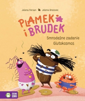 Plamek i Brudek. Smrodaśne zadanie. Glutokosmos - Jelena Pervan