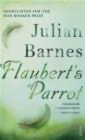 Flaubert's Parrot Julian Barnes