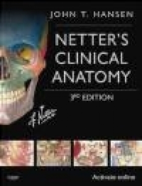 Netter's Clinical Anatomy John T. Hansen