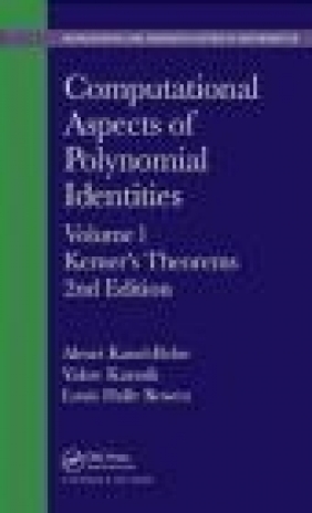 Computational Aspects of Polynomial Identities: Volume l Louis Halle Rowen, Yaakov Karasik, Belov Alexey