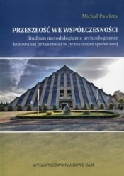 Przeszłość we współczesności