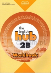 The English Hub 2B WB - Mitchell Q. H., Marileni Malkogianni