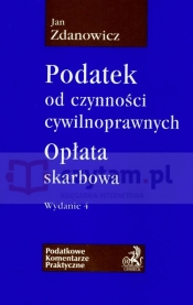 Podatek od czynności cywilnoprawnych opłata skarbowa