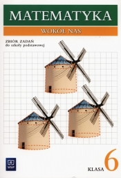 Matematyka wokół nas 6 Zbiór zadań