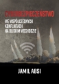 Cyberbezpieczeństwo we współczesnych konfliktach na Bliskim Wschodzie - Jamil Absi