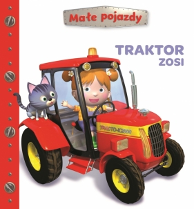 Traktor Zosi. Małe pojazdy - Nathalie Bélineau