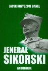 Jenerał Sikorski antologia  Danel Jacek Krzysztof