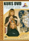 Kurs DVD Stylizacja fryzur