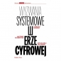 Wyzwania systemowe w erze cyfrowej. Łączenie elementów społecznej układanki - Ladislau Dowbor