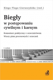 Biegły w postępowaniu cywilnym i karnym. Komentarz praktyczny z orzecznictwem. Wzory pism procesowych i orzeczeń - Aleksandra Klich