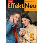 Effekt Neu 5 Język niemiecki Podręcznik dla liceum i technikum Zakres podstawowy - Anna Kryczyńska-Pham