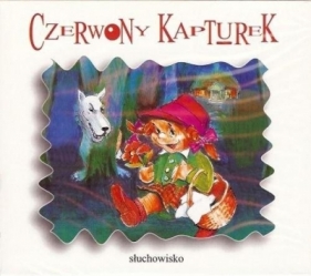 Czerwony Kapturek audiobook - Opracowanie zbiorowe