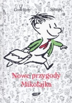 Nowe przygody Mikołajka - Sempe Goscinny