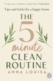 The 5 Minute CleanRoutine - Anna Louisa