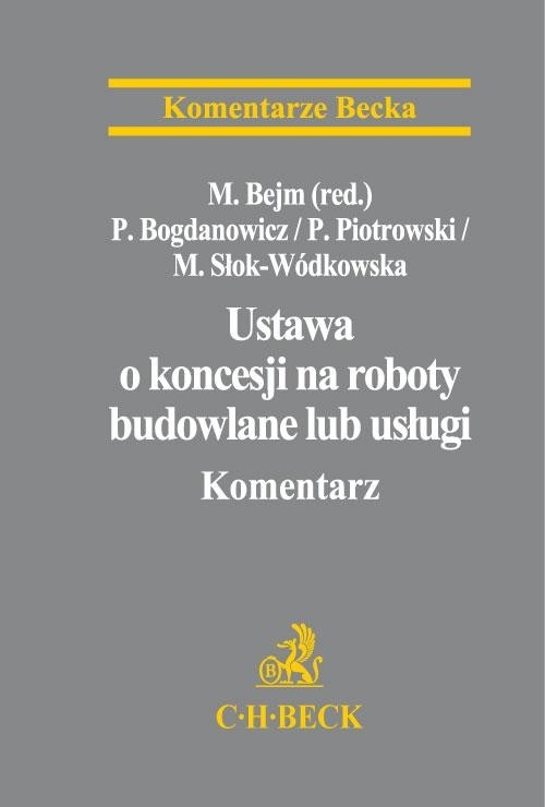 Ustawa o koncesji na roboty budowlane lub usługi