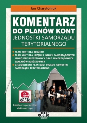 Komentarz do planów kont jednostki samorządu terytorialnego z płytą CD - Jan Charytoniuk