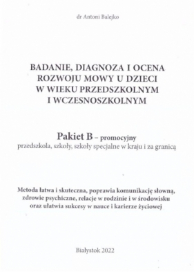 Badanie mowy pakiet B - promoc. przedszkola... - Antoni Balejko