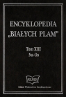 Encyklopedia Białych Plam Tom XIII Na-Os Tom XIII