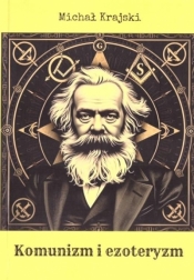 Komunizm i ezoteryzm - Michał Krajski