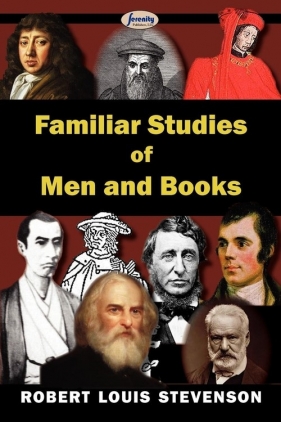 Familiar Studies of Men and Books - Stevenson Robert Louis