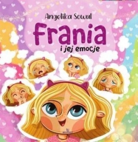 Frania i jej emocje - Angelika Sowul