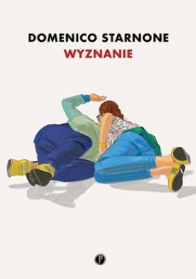 Wyznanie - Domenico Starnone