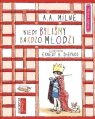 Wierszem napisane Kiedy byliśmy bardzo młodzi A.A. Milne