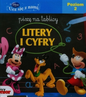 Disney Ucz się z nami Piszę na tablicy litery i cyfry