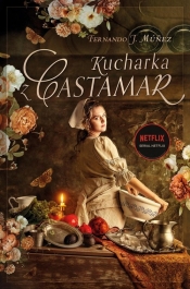 Kucharka z Castamar - Fernando J. Múñez