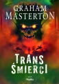 Trans śmierci (barwione brzegi) - Graham Masterton