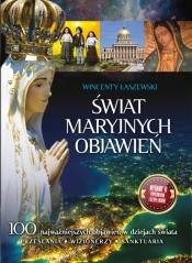 Świat Maryjnych Objawień - Wincenty Łaszewski