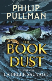 The Book of Dust Volume One - Philip Pullman