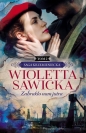 Zabrakło nam jutra - Wioletta Sawicka