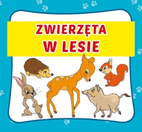 Zwierzęta w lesie - Pruchnicka Emilia