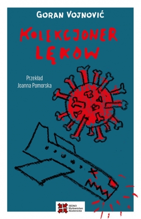 Kolekcjoner lęków - Goran Vojnović
