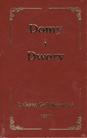 Domy i dwory - Gołębiowski Łukasz