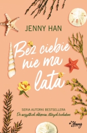 Bez ciebie nie ma lata. Lato. Tom 2 - Jenny Han