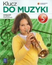 Klucz do muzyki 5. Podręcznik dla szkoły podstawowej