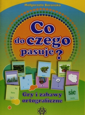 Co do czego pasuje? - Małgorzata Barańska