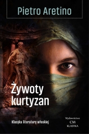 Żywoty kurtyzan - Pietro Arentino