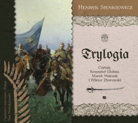 Trylogia (Audiobook) - Henryk Sienkiewicz