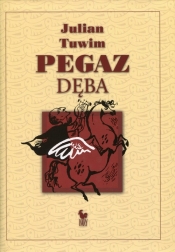 Pegaz dęba czyli panopticum poetyckie - Julian Tuwim